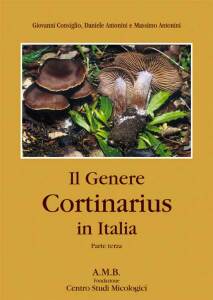 G. Consiglio, D. & M. Antonini (2005)-Il Genere Cortinarius in Italia -vol.3