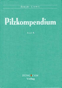 Pilzkompendium volume 4 (2017)-Erhard Ludwig-obrazová část