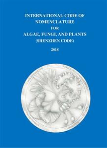 International Code of Nomenclature for algae, fungi and plants (Shenzen Code) (2018)