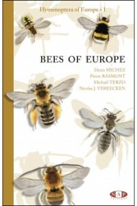 Bees of Europe - Hymenoptera of Europe 1 (2019)-Denis Michez, Pierre Rasmont, Michaël Terzo, Nicolas J. Vereecken