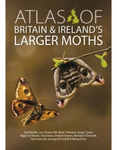 Atlas of Britain & Ireland's Larger Moths-Zoë Randle, Les J Evans-Hill, Mark S Parsons, Angus Tyner, Nigel A D Bourn, Tony Davi