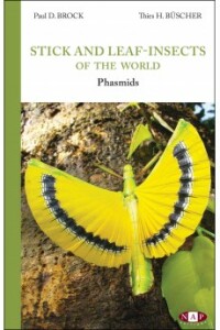 Stick and leaf-insects of the world (2022)-P.D.Brock, T.H.Büscher