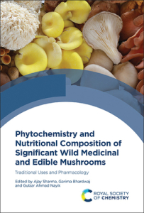 Phytochemistry and Nutritional Composition of Significant Wild Medicinal and Edible Mushrooms: Traditional Uses and Pharmacolog
