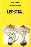 Fungi Europaei 4 Lepiota s.l. (1991)-M. Candusso & G. Lanzoni