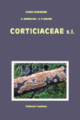 Fungi Europaei 12 Corticiaceae s.l. (2010)-A. Bernicchia & S. P. Gorjón