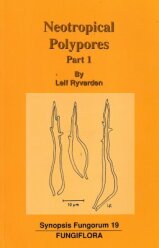 Synopsis Fungorum 19 (2004)-Neotropical  polypores Part 1 Introduction, Ganodermataceae & Hymenochaetacea