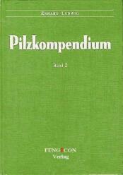 Pilzkompendium volume 2 (2007)-Erhard Ludwig-komplet