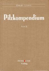 Pilzkompendium volume 3 (2012)-Erhard Ludwig-komplet