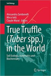 True Truffle (Tuber spp.) in the World (2016)-Alessandra ZambonelliMirco IottiClaude Murat