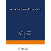 Arctic and Alpine Mycology II (1987)-Laursen, Gary A., Ammirati, Joseph F., Redhead, Scott A.