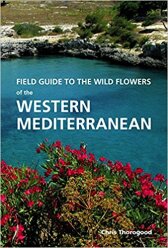 Field Guide to the Wild Flowers of the Western Mediterranean: A Guide to the Native Plants of Andalucia (Filed Guides to the)