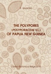The polypores of papua New Guinea: A preliminary conspectus