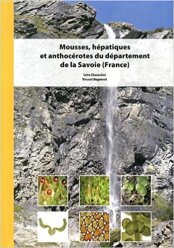 Mousses, hépatiques et anthocérotes du département de la Savoie (France)(2013)-Leica Chavoutier et Vincent Hugonnot