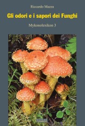 Gli odori e i sapori dei funghi-Riccardo Mazza