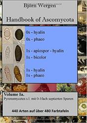 Handbook of Ascomycota, Volume 1a (2018)-Bjorn Wergen