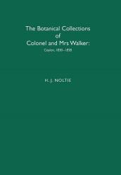 Botanical collections of Colonel and Mrs Walker-Henry Noltie