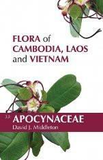 Flora of Cambodia, Laos and Vietnam. 33: Apocynaceae-David Middleton