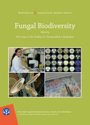 Westerdijk Laboratory Manual Series No. 1 Fungal Biodiversity(2019)-P.W. Crous, G.J.M. Verkleij, J.Z. Groenewald & J. Houbraken