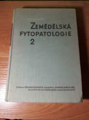 (Antik) Zemědělská fytopatologie. Díl 2 (1958)-Choroby polních plodin
