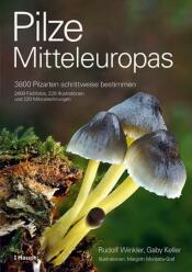 Pilze Mitteleuropas (2023)-Winkler, Rudolf (Keller, Gaby) Montalta-Graf, Margrith (Illustration)