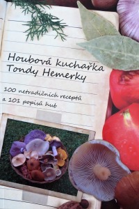 Houbová kuchařka Tondy Hemerky (2014)