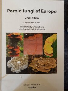 Synopsis Fungorum 37-Poroid fungi of Europe (2014) 3rd edition (2022)-Ryvarden, Melo, Niemelä