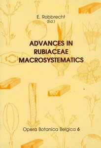 Advances in Rubiaceae macrosystematics