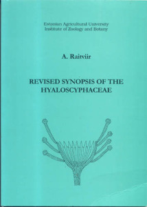 (antik) Ain Raitviir, Revised Synopsis of the Hyaloscyphaceae