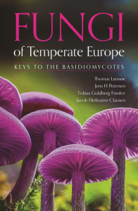 Fungi of Temperate Europe: Keys to the Basidiomycotes (2026)-Thomas Læssøe, Jens H. Petersen, Tobias G. Frøslev, and Jacob Heil