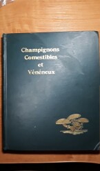 (Antik) Champignons Comestibles et Vénéneux (1929)- H.T. Güssow et W.S. Odell