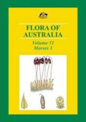 Flora of Australia Volume 51: Mosses 1 (2006)-Australian Biological Resources Study