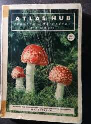 (Antik) Atlas hub jedlých a nejedlých (1950) 2.vydání-F. Smotlacha