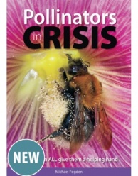 Pollinators in Crisis-Michael Fogden