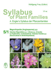 Syllabus of Plant Families - A. Engler's Syllabus der Pflanzenfamilien Part 5/1: Magnoliopsida (Angiosperms) p.p.