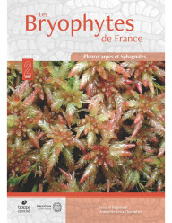 Les Bryophytes de France Tome 2 - Pleurocarpes et Sphagnales (2024)-Vincent Hugonnot, Chavoutier Jeannette Leica